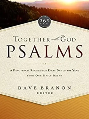 Together with God: Psalms : A Devotional Reading for Every Day of