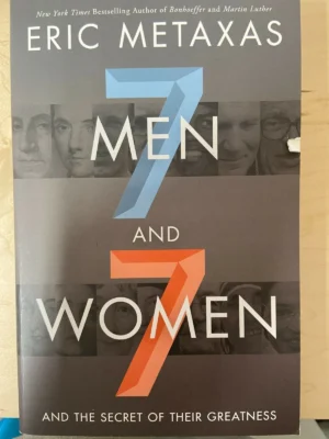 Seven Men and Seven Women: And the Secret of Their Greatness
