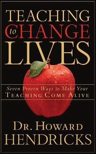Teaching to Change Lives: Seven Proven Ways to Make Your Teaching Come A .. NEW - Image 5