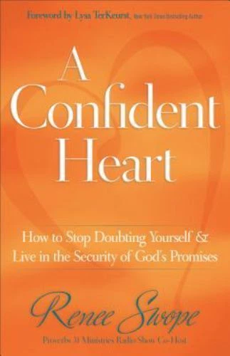 A Confident Heart: How to Stop Doubting Yourself & Live in the Security of God's Promises - Image 3