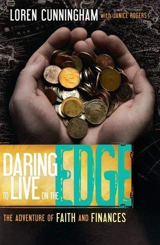 Daring to Live on the Edge: The Adventure of Faith and Finances - Image 4