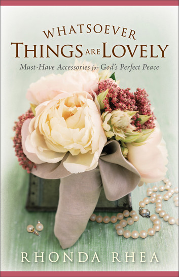 Whatsoever Things Are Lovely Must-Have Accessories for God's Perfect Peace