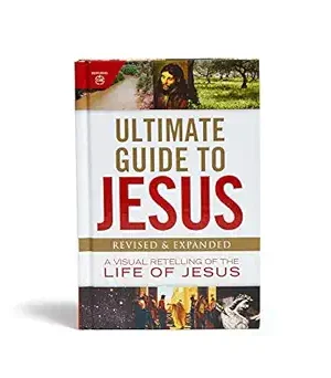 Ultimate Guide to Jesus: A Visual Retelling of the Life of Jesus