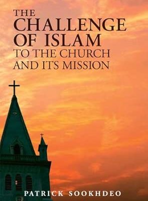 The Challenge of Islam to the Church and its Mission