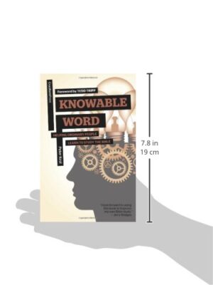 Knowable Word: Helping Ordinary People Learn to Study the Bible