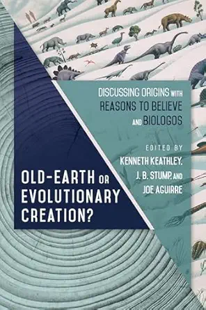 Old-Earth or Evolutionary Creation?: Discussing Origins with Reasons to Believe and BioLogos (BioLogos Books on Science and Christianity) - Image 3