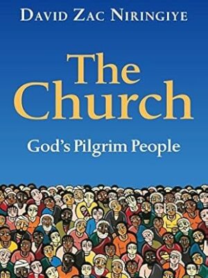 The Church: God's Pilgrim People