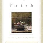 Simple Faith: Discovering What Really Matters