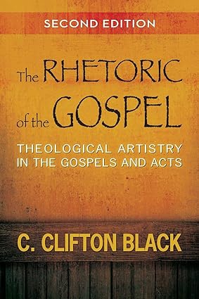 The Rhetoric of the Gospel, Second Edition: Theological Artistry in the Gospels and Acts - Image 4