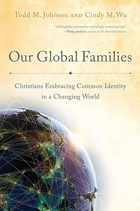Our Global Families: Christians Embracing Common Identity in a Changing World - Image 7