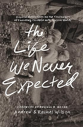 The Life We Never Expected: Hopeful Reflections on the Challenges of Parenting Children with Special Needs - Image 5
