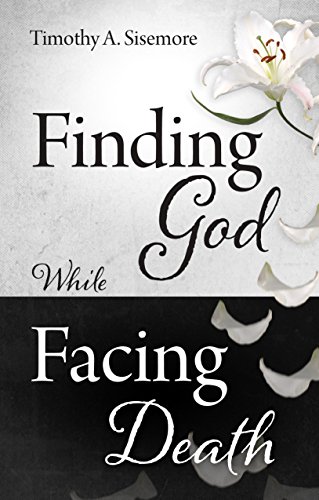 Finding God While facing Death by Sisemore - Image 12