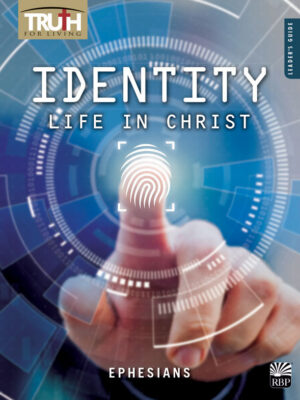 Identity: Life in Christ Adult Leader's Guide