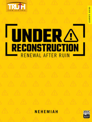 Under Reconstruction: Renewal after Ruin Adult Leader's Guide