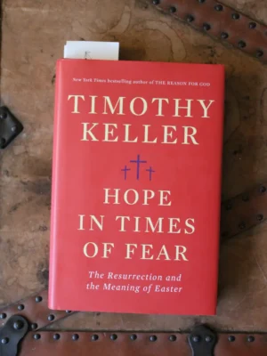 Hope in Times of Fear: The Resurrection and the Meaning of Easter