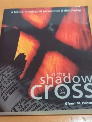 in the shadow of the CROSS GLENN M. PENNER