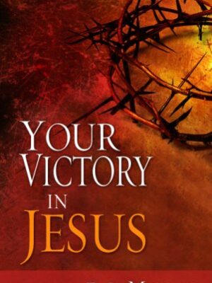 Your Victory In Jesus By D.L. Moody
