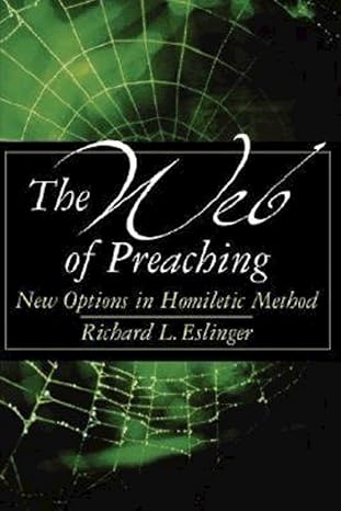 The Web of Preaching: New Options In Homiletic Method - Image 5