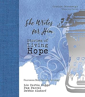 She Writes for Him: Stories of Resilient Faith - Image 4