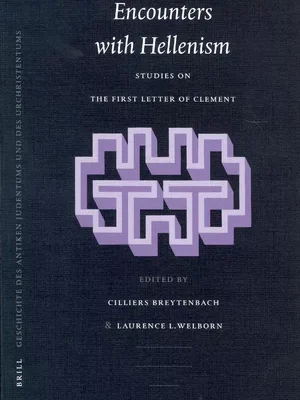 Encounters with Hellenism Studies on the First Letter of Clement