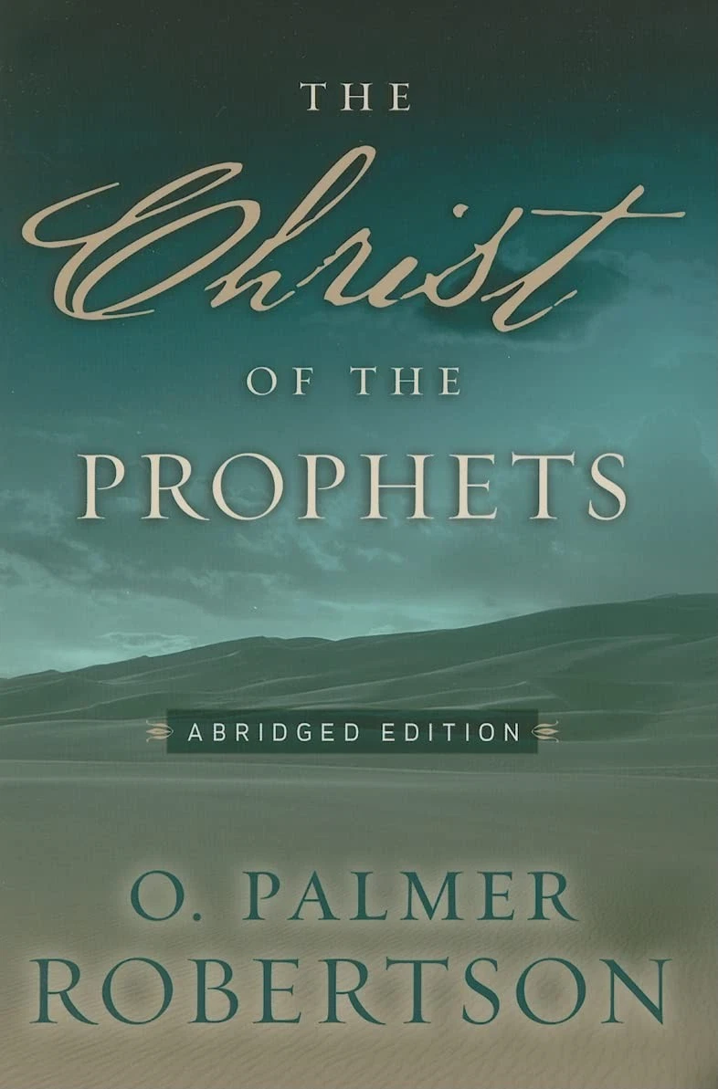 The Christ of the Prophets: Abridged Edition by Robertson - Image 3