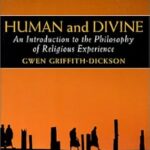 Human and Divine: An Introduction to the Philosophy of Religious Experience