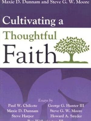 Cultivating a Thoughtful Faith