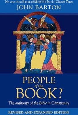 People of the Book The Authority Of The Bible In Christianity