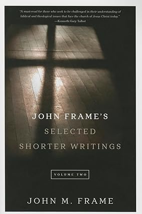 John Frame's Selected Shorter Writings, Volume 1 - Image 9