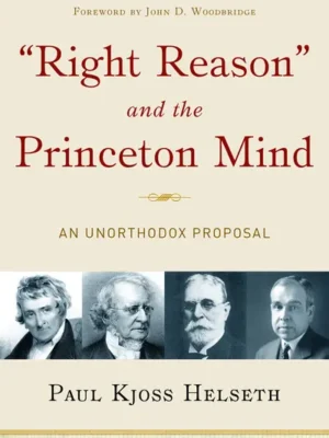 Right Reason and the Princeton Mind
