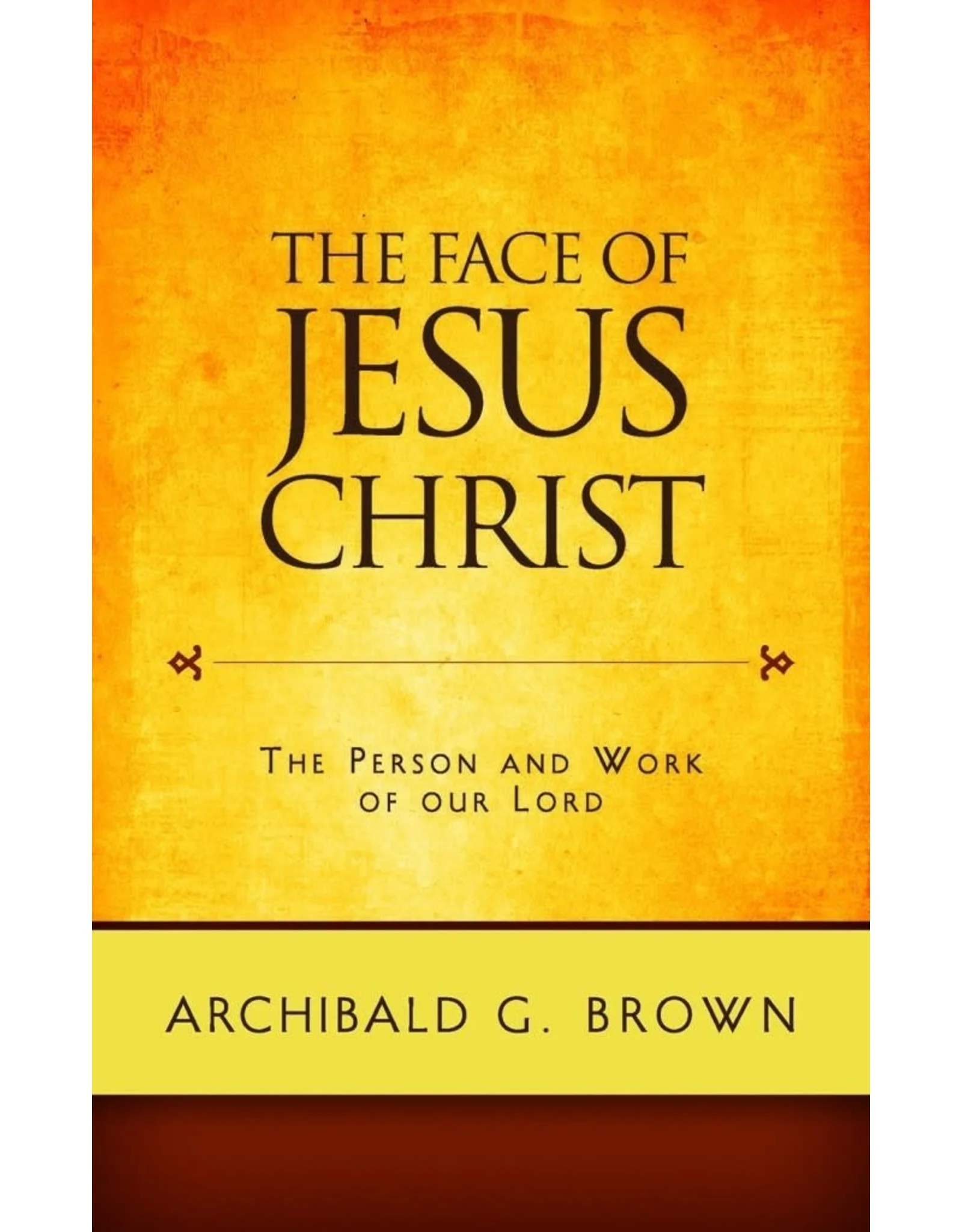 The Face of Jesus Christ: The Person and Work of our Lord - Image 4