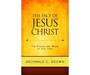 The Face of Jesus Christ: The Person and Work of our Lord - Image 11
