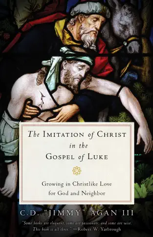 The Imitation of Christ in the Gospel of Luke: Growing in Christlike Love for God and Neighbor Paperback – January 21, 2014 by Clarence DeWitt Agan (Author) - Image 2