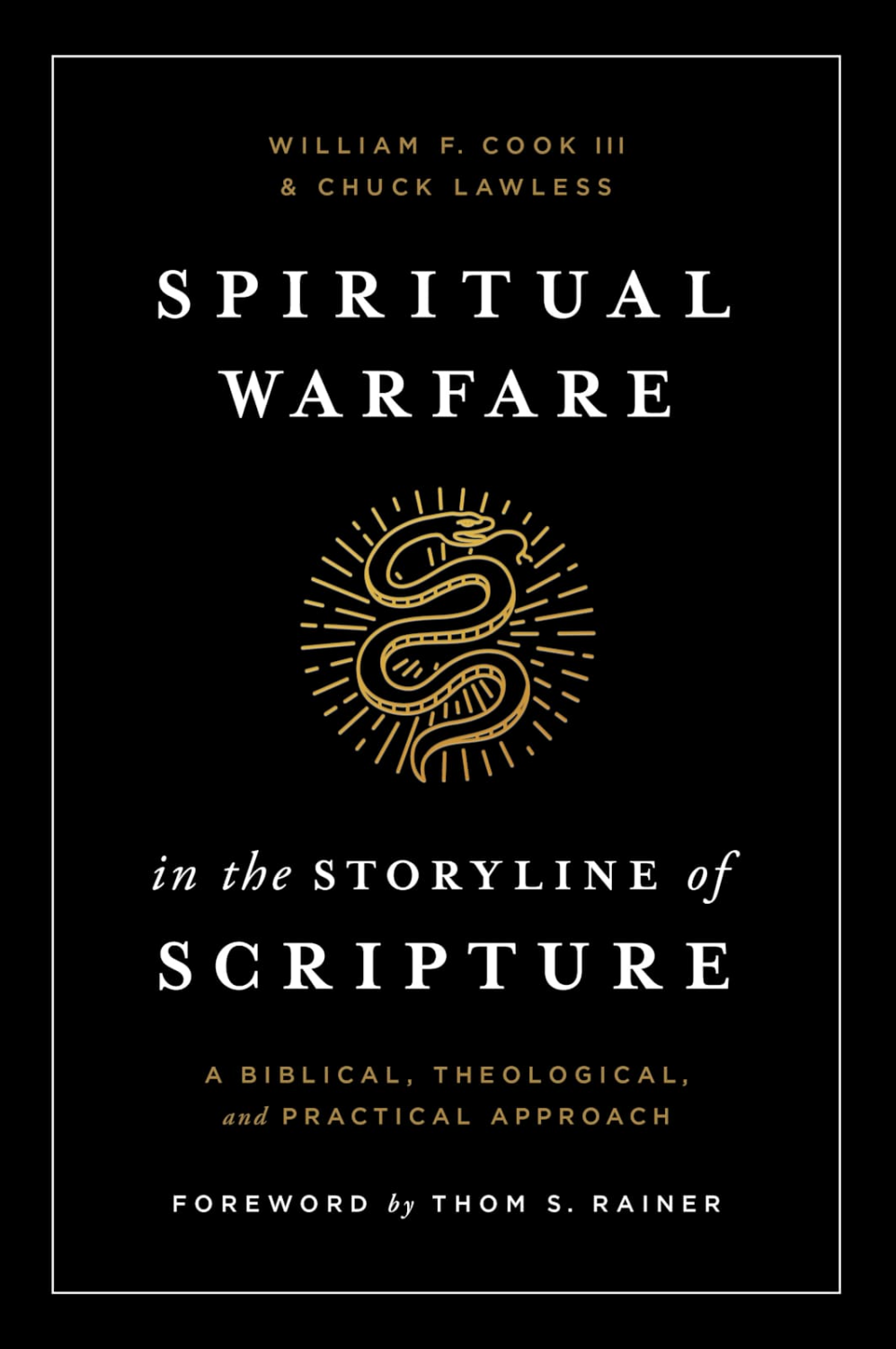 Spiritual Warfare in the Storyline of Scripture Paperback – 15 November 2019 by Thom S. Rainer (Foreword), III. Cook, William F. (Author), & 1 More - Image 3
