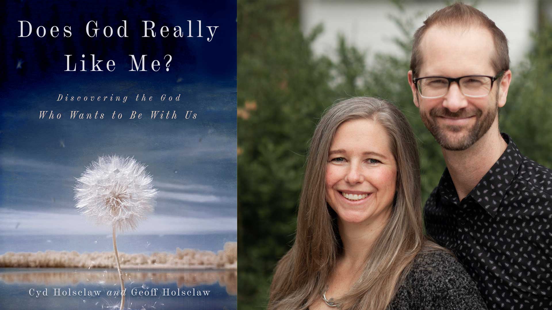 Does God Really Like Me?: Discovering the God Who Wants to Be With Us Paperback – January 21, 2020 by Cyd Holsclaw (Author), Geoff Holsclaw (Author) - Image 6