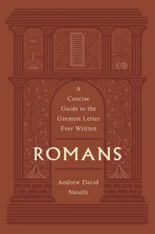 Romans: A Concise Guide to the Greatest Letter Ever Written - Image 3