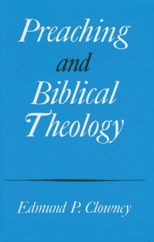 Preaching and Biblical Theology Edmund P. Clowney - Image 5