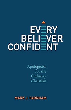 Every Believer Confident: Apologetics for the Ordinary Christian Christianity Today Book Awards Finalist (Apologetics & Evangelism Category) - Image 5
