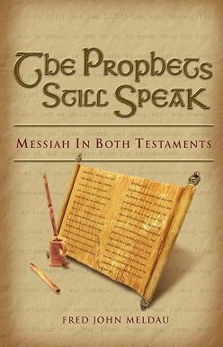 The Prophets Still Speak : Messiah In Both Testaments - Image 4