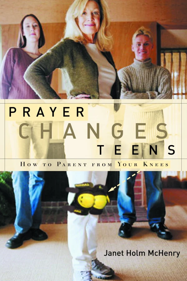 Prayer Changes Teens - Janet Holm McHenry - Image 3