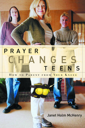 Prayer Changes Teens - Janet Holm McHenry - Image 5