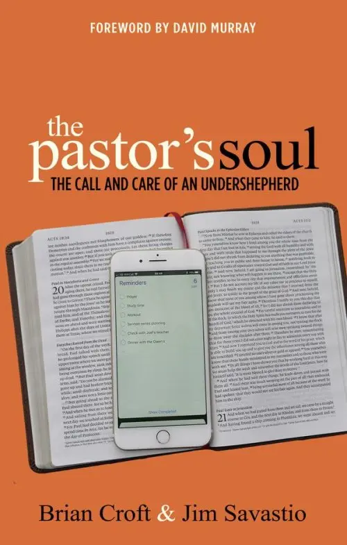 The Pastor's Soul: The Call and Care of an Undershepherd - Image 3