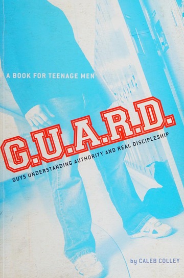 G.U.A.R.D. - Guys Understanding Authority and Real Discipleship - Softcover Caleb Colley - Image 5