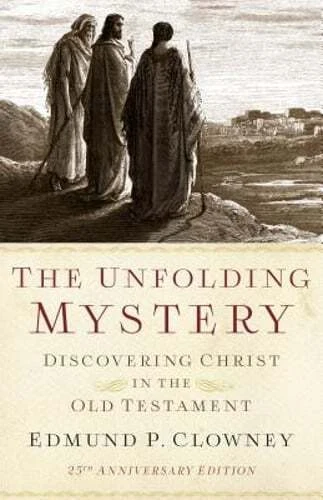 Unfolding Mystery, The (25th Anniversary Edition): Discovering Christ in the Old - Image 5