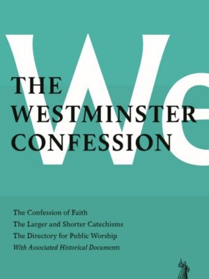 The Westminster Confession